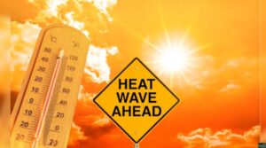 heat wave ਗਰਮੀ ਦਾ ਕਹਿਰ