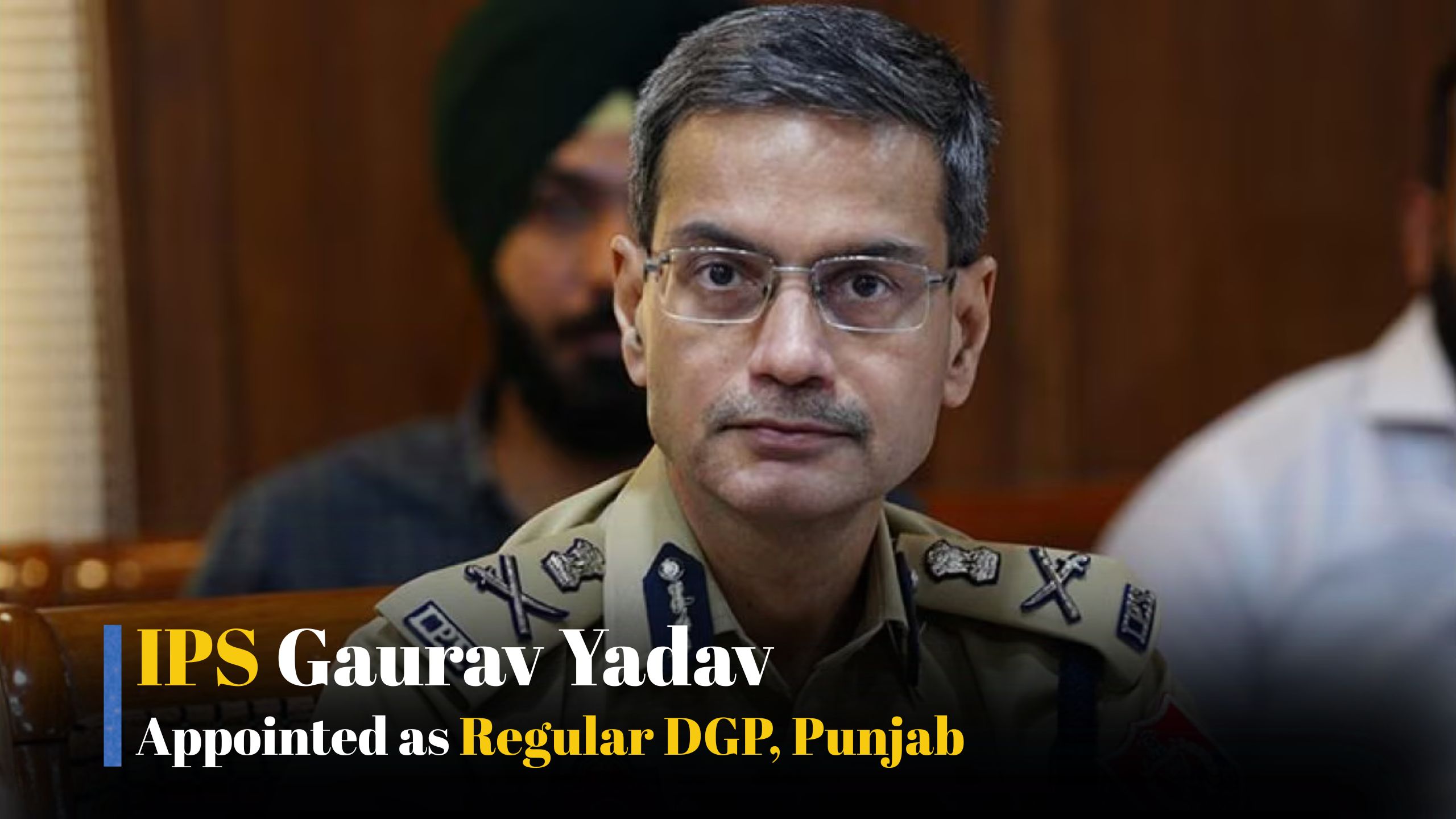 DGP ਗੌਰਵ ਯਾਦਵ